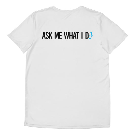 Ask Me What I Do Tee | Athletic Jersey Knit
